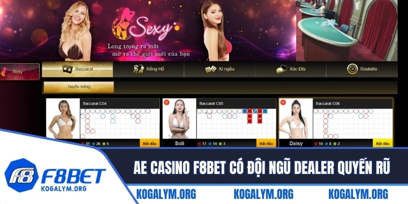 AE casino F8BET có đội ngũ dealer quyến rũ hút hồn người chơi