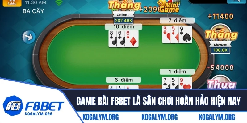 Game Bài F8BET là một sân chơi hoàn hảo nhất hiện nay