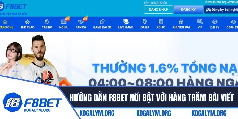 Hướng dẫn F8BET nổi bật với hàng trăm bài viết chi tiết