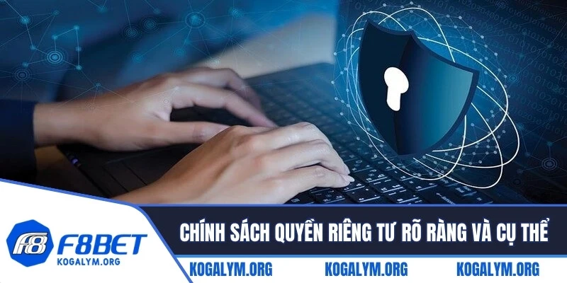 F8BET có chính sách quyền riêng tư rõ ràng và cụ thể