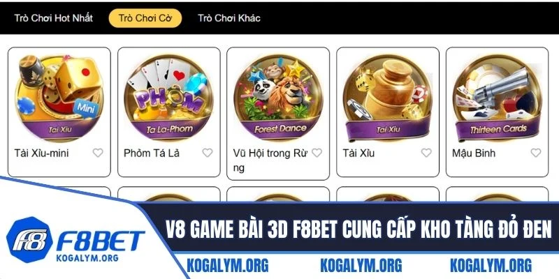 V8 game bài 3D F8BET cung cấp kho tàng đỏ đen chất lượng