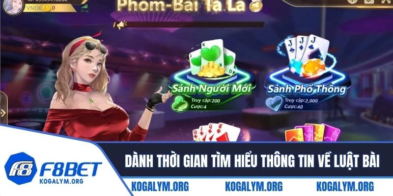 Luôn phải dành thời gian tìm hiểu thông tin về luật bài