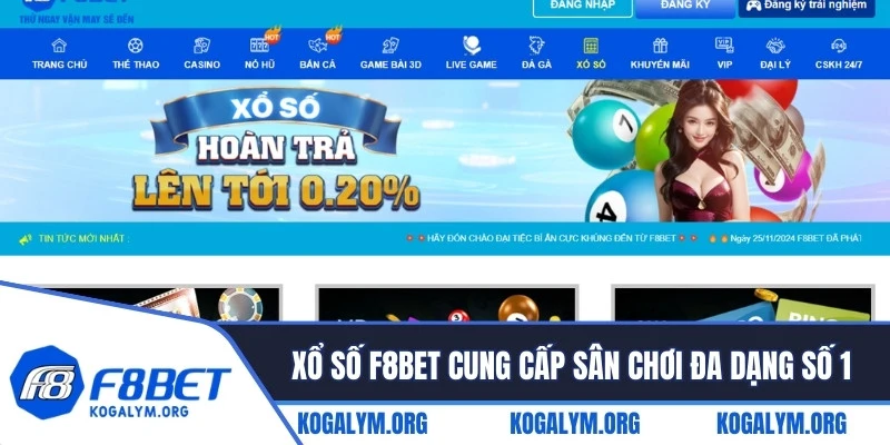 Xổ số F8BET cung cấp một sân chơi đa dạng số 1 hiện nay